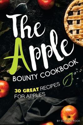 Book cover for The Apple Bounty Cookbook