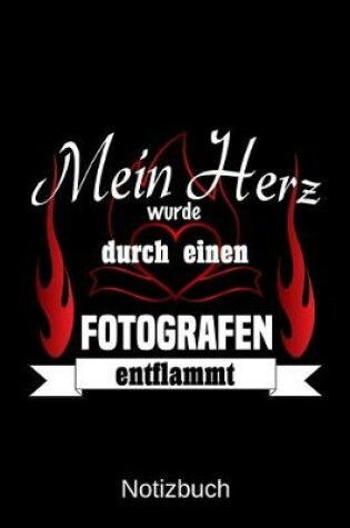 Cover of Mein Herz wurde durch einen Fotografen entflammt