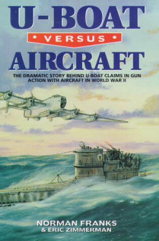 Cover of U-boat Versus Aircraft