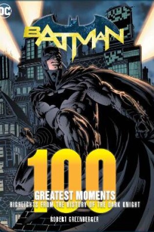 Cover of Batman: 100 Greatest Moments