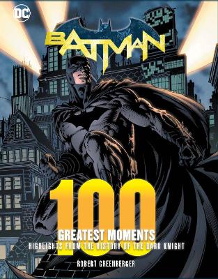 Book cover for Batman: 100 Greatest Moments