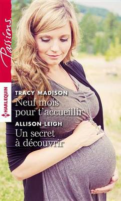 Book cover for Neuf Mois Pour T'Accueillir - Un Secret a Decouvrir