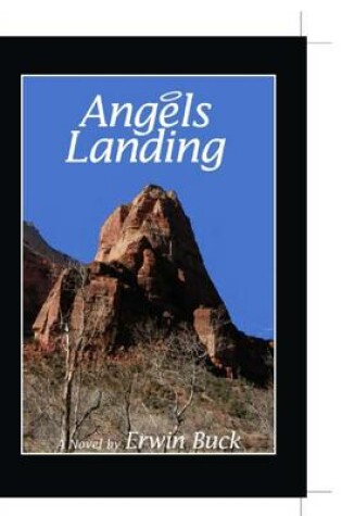 Cover of Angels Landing: A Novel