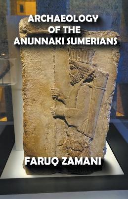Book cover for Archaeology of the Anunnaki Sumerians