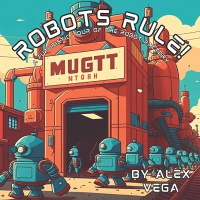 Book cover for Robots Rule!