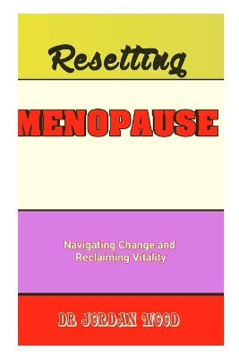 Book cover for Resetting Menopause