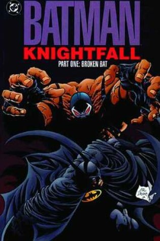 Cover of Batman Knightfall TP Part 01 Broken Bat