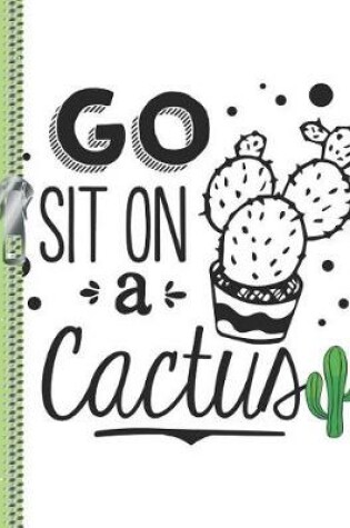 Cover of Go Sit on a Cactus