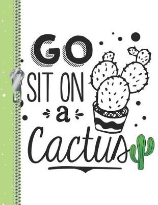 Book cover for Go Sit on a Cactus