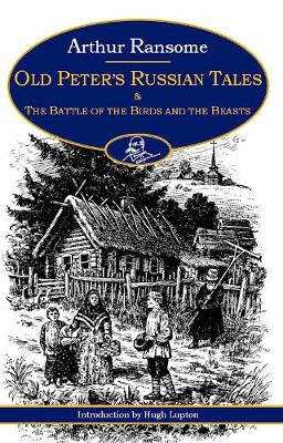 Book cover for Old Peter's Russian Tales & the Battle of the Birds and the Beasts