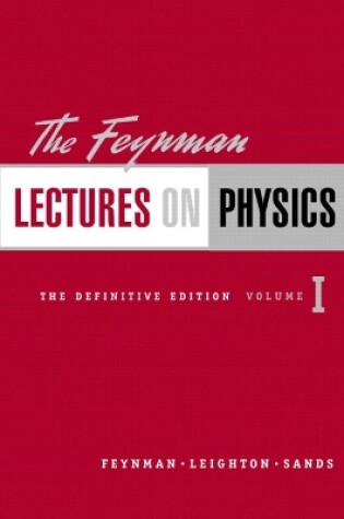 Cover of The Feynman Lectures on Physics, The Definitive Edition Volume 1