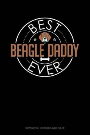 Cover of Best Beagle Daddy Ever