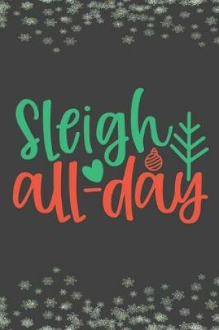 Cover of Sleigh All-Day
