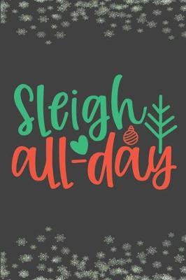 Book cover for Sleigh All-Day