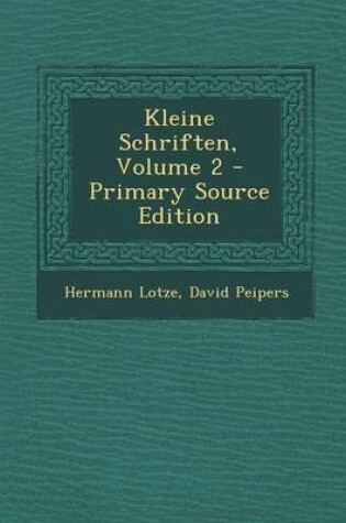 Cover of Kleine Schriften, Volume 2 - Primary Source Edition