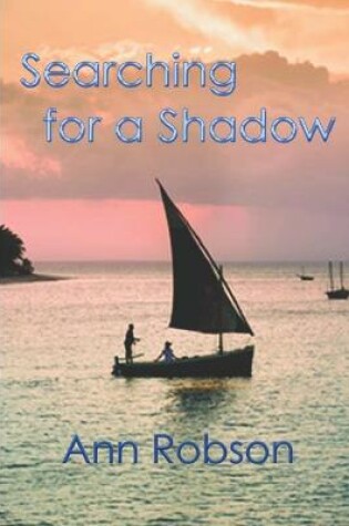 Cover of Searching For A Shadow