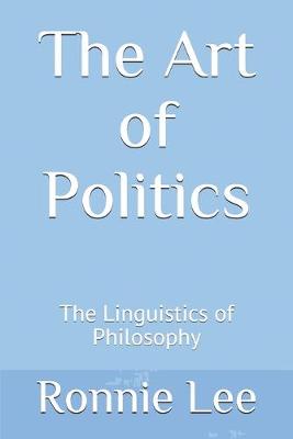 Book cover for The Art of Politics
