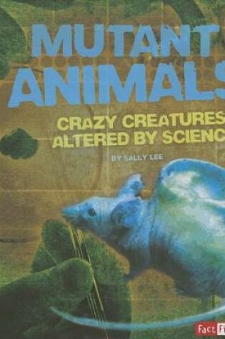 Cover of Mutant Animals
