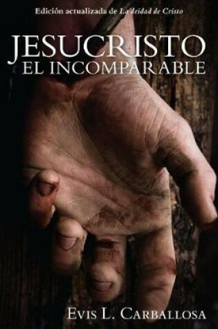 Cover of Jesucristo El Incomparable