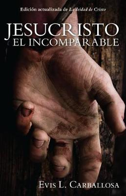 Book cover for Jesucristo El Incomparable