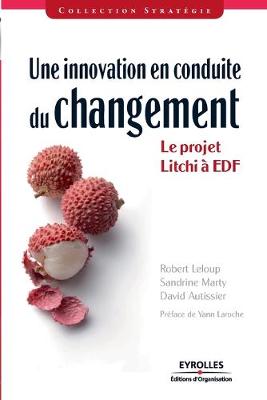 Book cover for Une innovation en conduite du changement