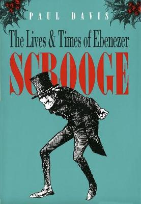 Book cover for The Lives and Times of Ebenezer Scrooge