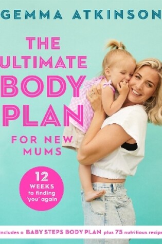 Cover of The Ultimate Body Plan for New Mums