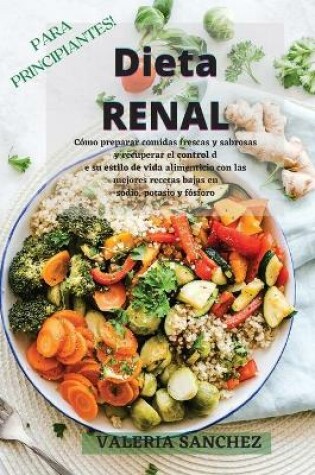 Cover of Dieta Renal Para Principiantes (Renal Diet for Beginners)