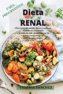 Book cover for Dieta Renal Para Principiantes (Renal Diet for Beginners)