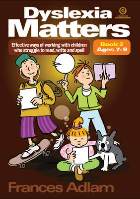 Cover of Dyslexia Matters Ages 7-9 Bk 2