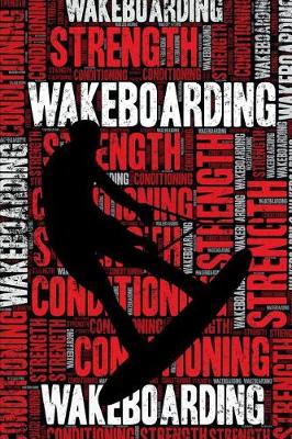 Cover of Wakeboarding Strength and Conditioning Log