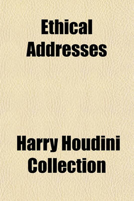 Book cover for Ethical Addresses (Volume 11)