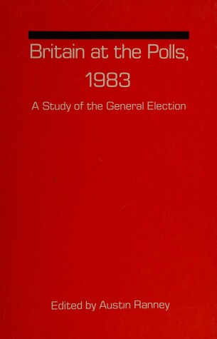Book cover for Britain at the Polls, 1983