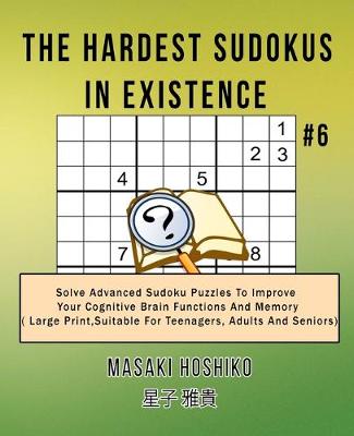Book cover for The Hardest Sudokus In Existence #6