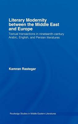 Cover of Literary Modernity Between Middle East and Europe