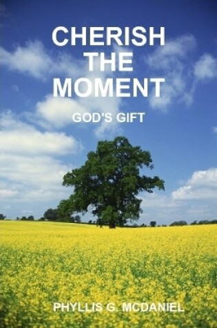 Cover of Cherish the Moment: God's Gift