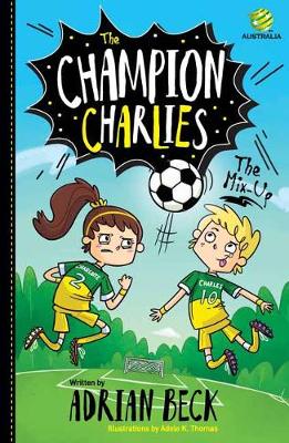 Book cover for The Champion Charlies 1: The Mix-Up