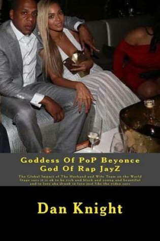 Cover of Goddess of Pop Beyonce God of Rap Jayz