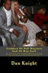 Book cover for Goddess of Pop Beyonce God of Rap Jayz