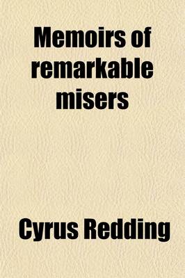 Book cover for Memoirs of Remarkable Misers (Volume 1)