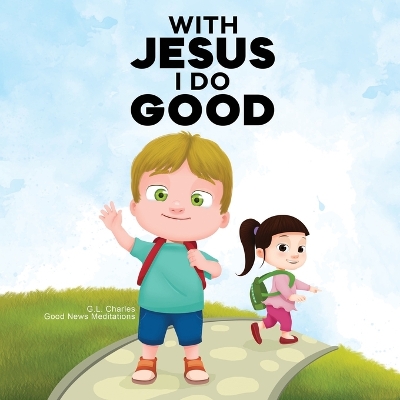 Cover of With Jesus I Do Good