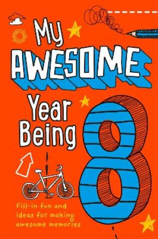 Cover of My Awesome Year being 8