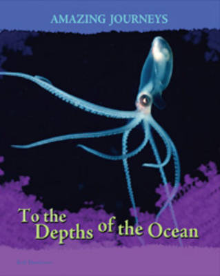 Cover of To the Depths of the Ocean