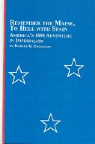 Cover of Remember the Maine, to Hell with Spain