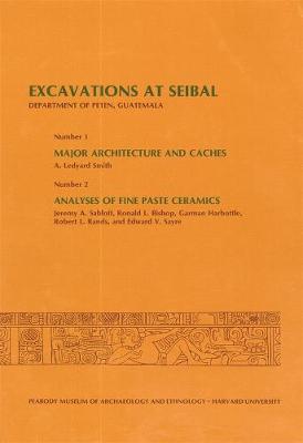 Book cover for Excavations at Seibal, Department of Peten, Guatemala