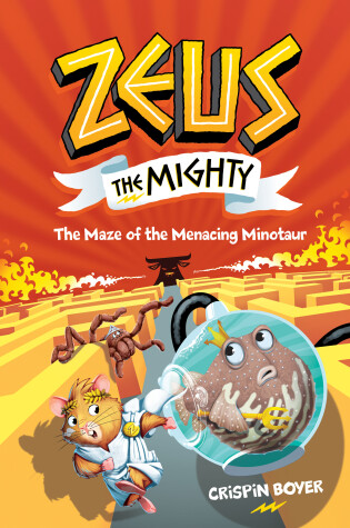 Cover of Zeus The Mighty #2: The Maze of the Menacing Minotaur