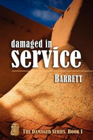 Cover of Damaged in Service