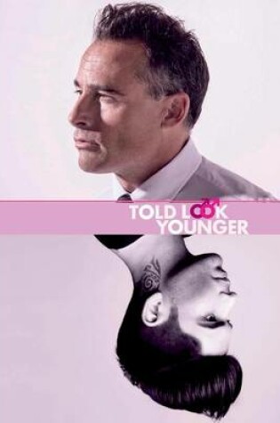 Cover of Told Look Younger