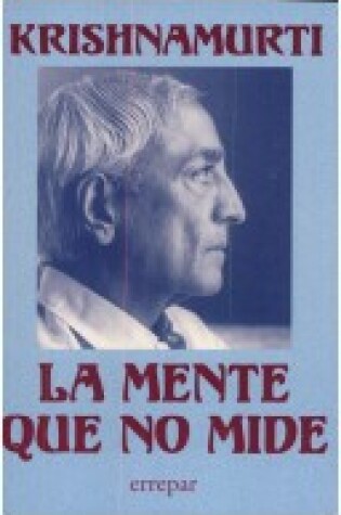 Cover of La Mente Que No Mide