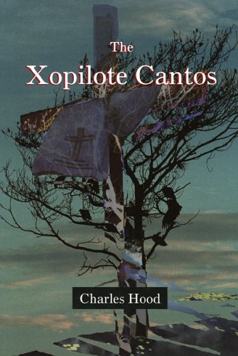 Book cover for The Xopilote Cantos